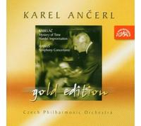 Czech Po And Ancerl - Karel Ancerl Gold Edition Vol.11. Kabelác - Mystery of Time - Hamlet Improvisation; Hanus - Symphony Concertante
