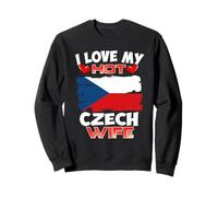 Czech Republic I Love My Hot Czech Wife Sweatshirt