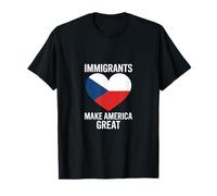 Czech Republic Immigrants Make America Great Pro Immigration T-Shirt