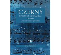 Czerny: Etudes of Mechanism, Opus 849