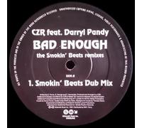 CZR Feat. Darryl Pandy - CZR FEAT DARRYL PANDY / BAD ENOUGH (SMOKIN BEATS)