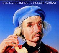 Czukay, Holger - Der Osten Ist Rot