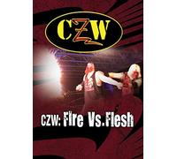 CZW: Fire vs. Flesh