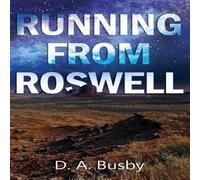 D.A. Busby Running From Roswell Paperback Book D.A. Busby Multicolor