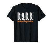 D:A:D:D Dads Against Daughters Dating Funny T-Shirt