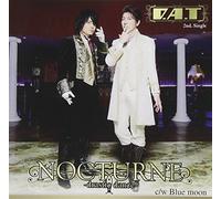 D.A.T - Nocturne Drastic Dance / Blue Moon (CD+DVD) [Japan CD] MMCC-4386