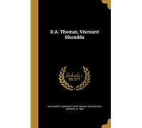 D.A. Thomas, Viscount Rhondda