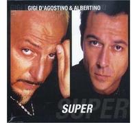 D Agostino, Gigi & Albertino - Super 4tr