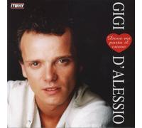 D Alessio Gigi - Dove Mi Porta Il Cuore