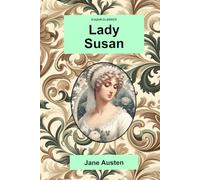 D’Azur Classics Lady Susan: An illustrated, freshly designed, edition of this classic novel