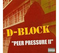 D-Block - Peer Pressure 2
