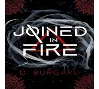 D Burgard Joined In Fire Paperback Book D Burgard Multicolor