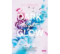 D.C. Odesza DARK Night GLOW: Geheimer Liebesroman (Paperback)