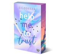 D.C. Odesza Help me to trust: Sonderausgabe mit limitiertem Farbschn (Paperback)