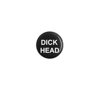 D*ck Head Funny Badge - 25mm Novelty Button Badge for Stag Dos, Parties, Pranks & Banter Gifts - Black and White Humour Lapel Pin