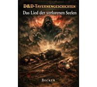D&D-Tavernengeschichten I Das Lied der verlorenen Seelen: Ein übernatürliches Wesen