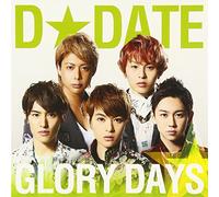 D Date - Glory Days (Type B) [Japan CD] AVCA-62434