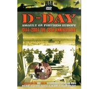 D-Day Assault On Fortress Europe 1944-2004 - The 60th Anniversary And [DVD]