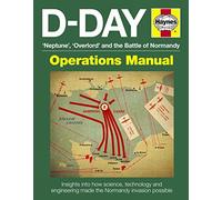 D-Day Manual: Insights into how science, technology and engineering made the Normandy invasion possible