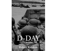 D-Day: Piercing the Atlantic Wall: 2