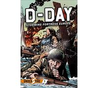 D-Day: Storming Fortress Europe: 1 (Under Fire)