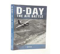 D-Day: The Air Battle