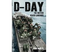 D-Day: The British Beach Landings