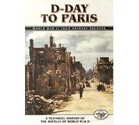 D-Day To Paris - World War II From Primary Sources [DVD]