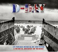 Various Artists - D-Day - Un Voyage Musical Du Souvenir