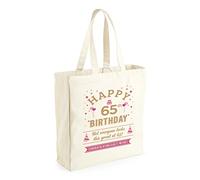 D Design Invent Print! 65th Birthday Tote Bag Keepsake Funny Gift For Women Ladies Novelty Gift Shopping Bag Present for 65 (Natural)