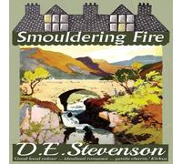 D.E. Stevenson Smouldering Fire Paperback Book D.E. Stevenson Multicolor