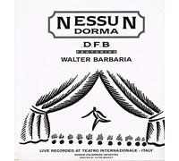 D.F.B. Featuring Walter Barbaria - Nessun dorma (Ext. Club Mix, 1991, feat. Walter Barbaria) [VINYL]