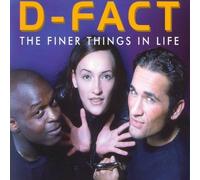 D-Fact - Finer things in life [Single-CD]