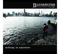 D Generation – Nothing Is Anywhere