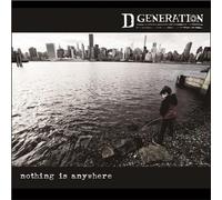D Generation - Nothing Is Anywhere [VINYL]