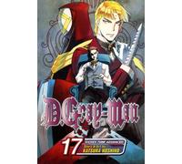 D.Gray-man, Vol. 17 : Parting Ways Volume 17