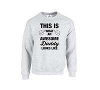D&H CLOTHING UK This is What an Awesome Daddy Looks Like Dad Top Dad Papa Grandad Fathers Day Top Unisex Top Swag Dope Jumper Sweatshirt Sweater Pullover Unisex Grey