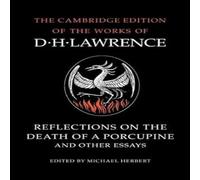 D. H. Lawrence Reflections on the Death of a Porcupine & Other Essays Paperback D. H. Lawrence Multicolor