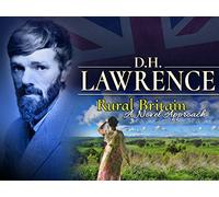 D.H. Lawrence: Rural Britain - A Novel Approach