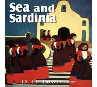 D. H. Lawrence Sea & Sardinia Paperback Book D. H. Lawrence Multicolor