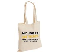 D&H My Job Is Top Secret Even I Don’t Know What I'm Doing Unisex Cotton Tote Bag