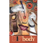 D I Y Body: 4 (Arkansas Queer Poet)