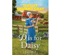 D Is for Daisy (Amish Abcs, 4)