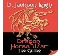 D. Jackson Leigh Dragon Horse War Paperback Book D. Jackson Leigh Multicolor