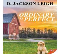 D. Jackson Leigh Ordinary Is Perfect Paperback Book D. Jackson Leigh Multicolor