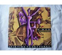 D Mob - D MOB It Is Time To Get Funky UK 12"