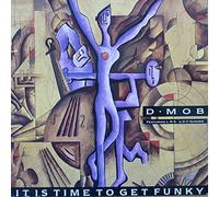 D Mob - It Is Time To Get Funky