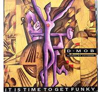 D Mob - It Is Time to Get Funky/C'Mon [Vinyl Maxi-Single] [VINYL]