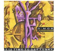 D Mob - It is Time to Get Funky / Trance Dance [7" Vinyl]