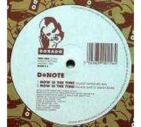 D*Note - D*Note - Now Is The Time - Dorado